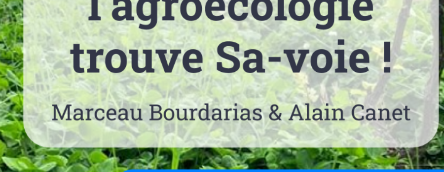AgroForesterie – Viti Foresterie : venez participer à la conférence du 1er octobre en Chautagne!