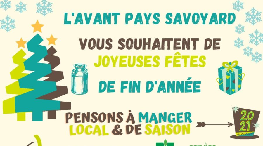 Les agriculteurs de l’Avant Pays Savoyard vous souhaitent d’excellentes fêtes de fin d’année –> en route pour 2021