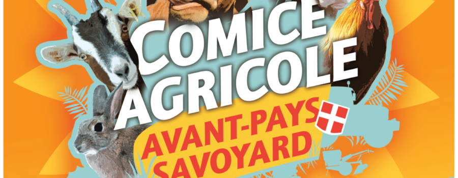 Comice agricole de l’Avant-Pays Savoyard : dimanche 31 juillet 2022